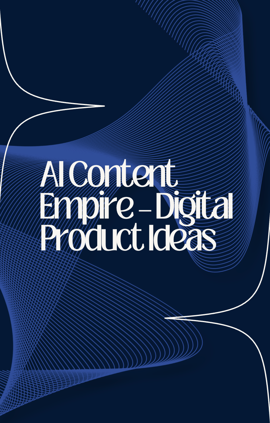 300+ Digital Product Ideas - AI Content Empire